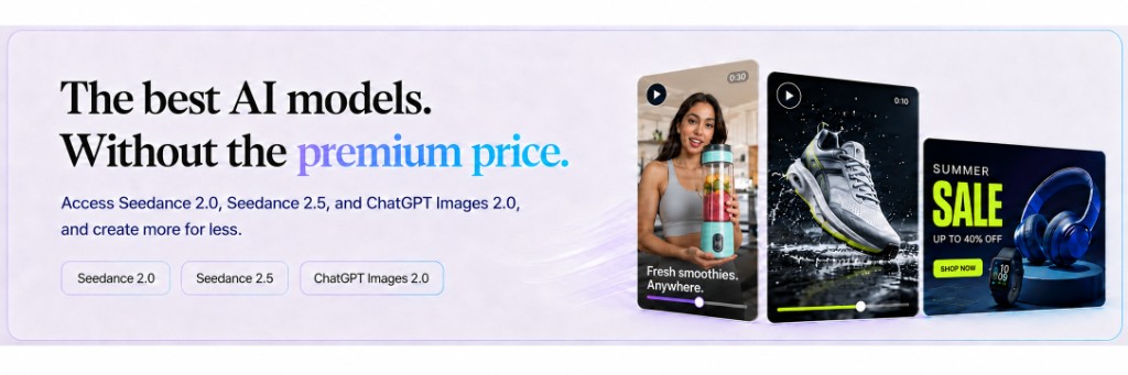 The best AI models. Without the premium price. Access Seedance 2.0, Seedance 2.5, and ChatGPT Images 2.0, and create more for less.